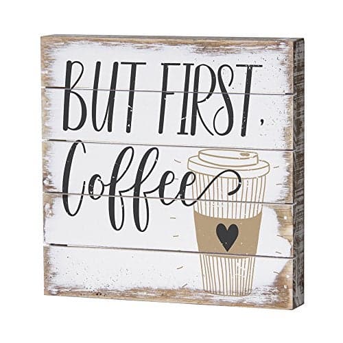 Simply Said, INC But First Coffee Sign, Perfect Pallet Petites Wooden Plaque, Funny Farmhouse Coffee Bar Decor, 6 Inch