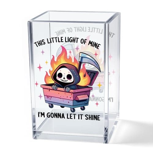 Vgrti This Little Light Of Mine Im Gonna Let It Shine Acrylic Cosmetic Pencil Pen Holder Cup Dumpster Fire Pen Holder Cup Cute Grim Reaper Gifts Mental Health Gifts for Women Men Colleague Teacher