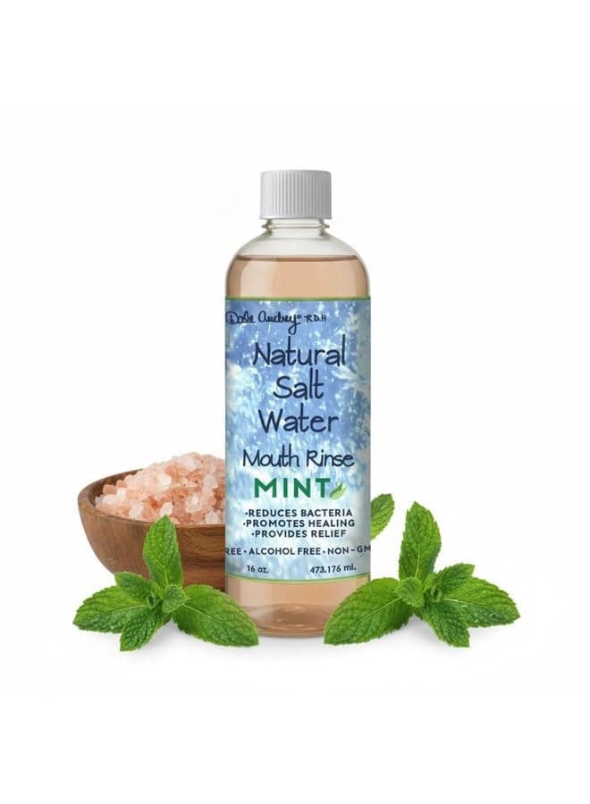 Natural Pink Himalayan Saltwater Mouth Rinse | Organic Mint Flavor I Fluoride Free Freshens Breath | Alcohol & Cruelty Free | Teeth Cleaner Mouthwash & Rinse for Healthy Gums | Non GMO-16 FL Oz