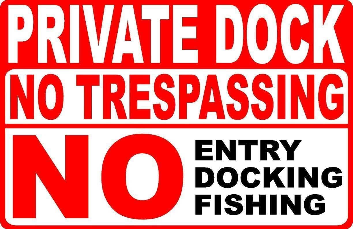 ZMKDLL Private Dock No Trespassing Metal Sign No Fishing Docking Entry Boat
