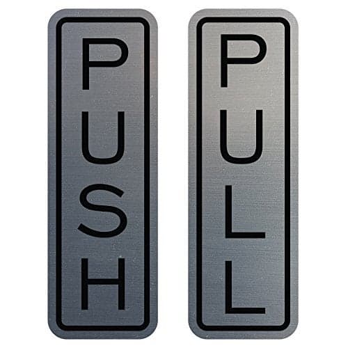 All Quality Classic Vertical Push Pull Door Signs Great for Glass Doors Professional Looking Signs Easy Installation Includes DoubleSided Foam Adhesive Tape Brushed Silver Large 1 Pack