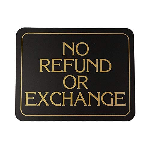 Elegant No Refund or Exchange Business Sign - 5.5" H x 7" W, 1 Sign