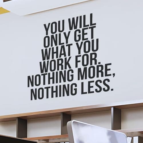 My Vinyl Story | You Will Only Get What You Work for | Motivational Large Gym Wall Decal Quote for Home Gym Yoga Exercise Fitness Workout Motivational Wall Art Decor Vinyl Removable Sticker 22x22 in