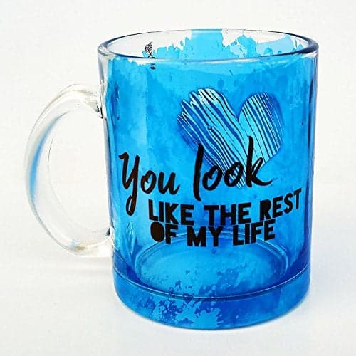 Hot Muggs "You Look Like The Rest of My Life. Glass Mug ; Ideal as a Valentine's Day Gift, 315ml