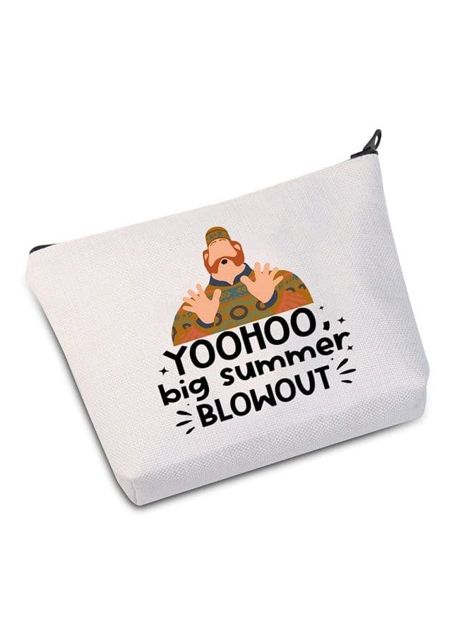 Oaken's Cosmetic Make Up Bag Movie Quote Inspired Gift Yoohoo Big Summer Blowout Make Up Zipper Pouch Bag (Yoohoo Big Summer)