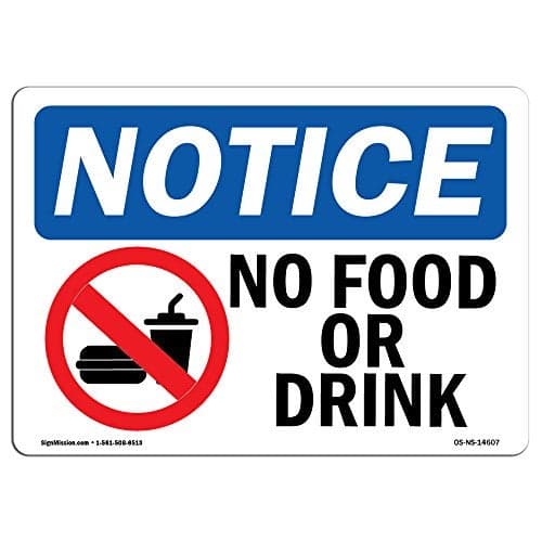 OSHA Notice Sign - No Food Or Drink Sign with Symbol | Vinyl Label Decal | Protect Your Business, Construction Site, Warehouse | Made in The USA