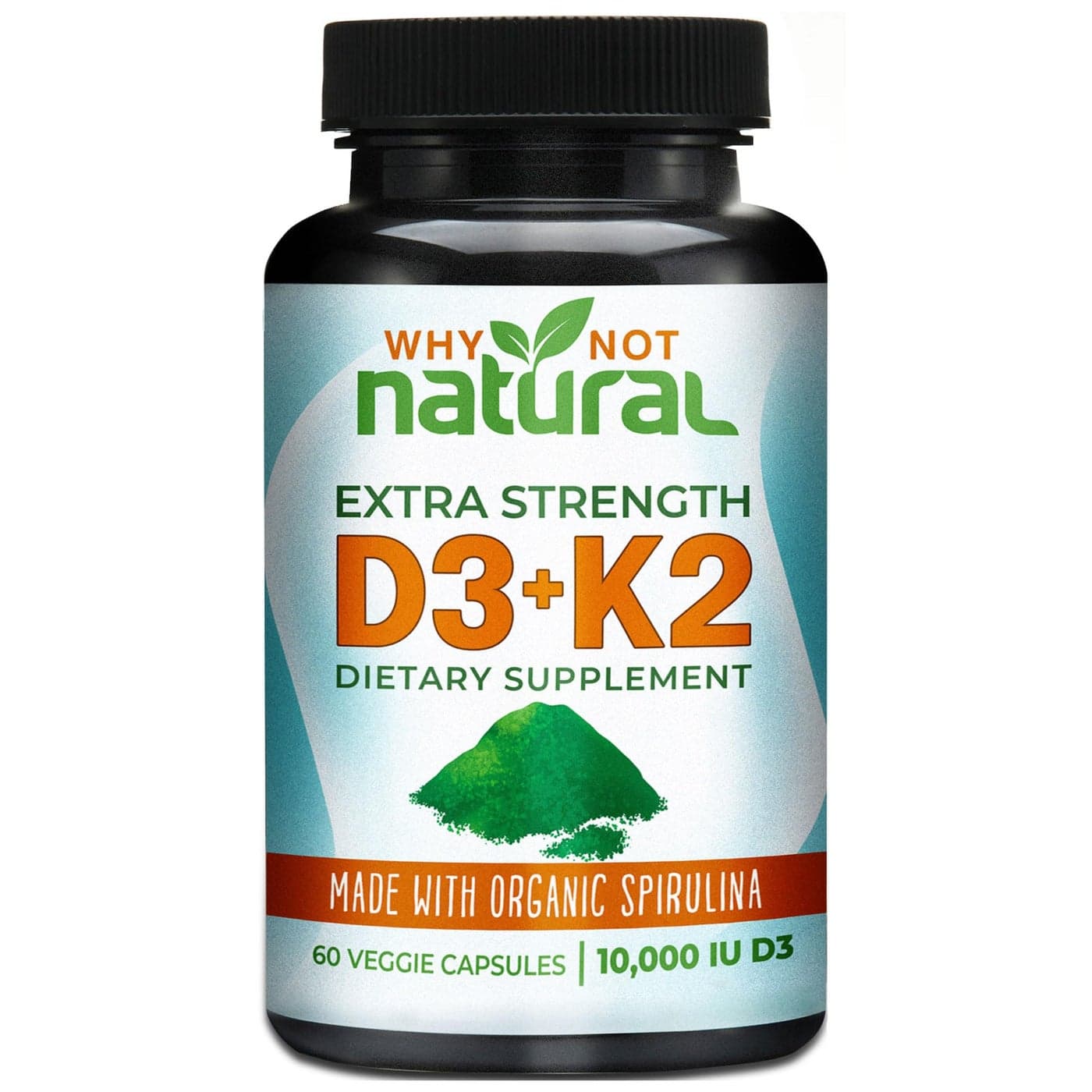 Why Not Natural Vitamin D3 K2 MK7 with Organic Spirulina 10000 IU Extra Strength Supplement in Veggie Capsules Supports Bone Health Immune System and Mood