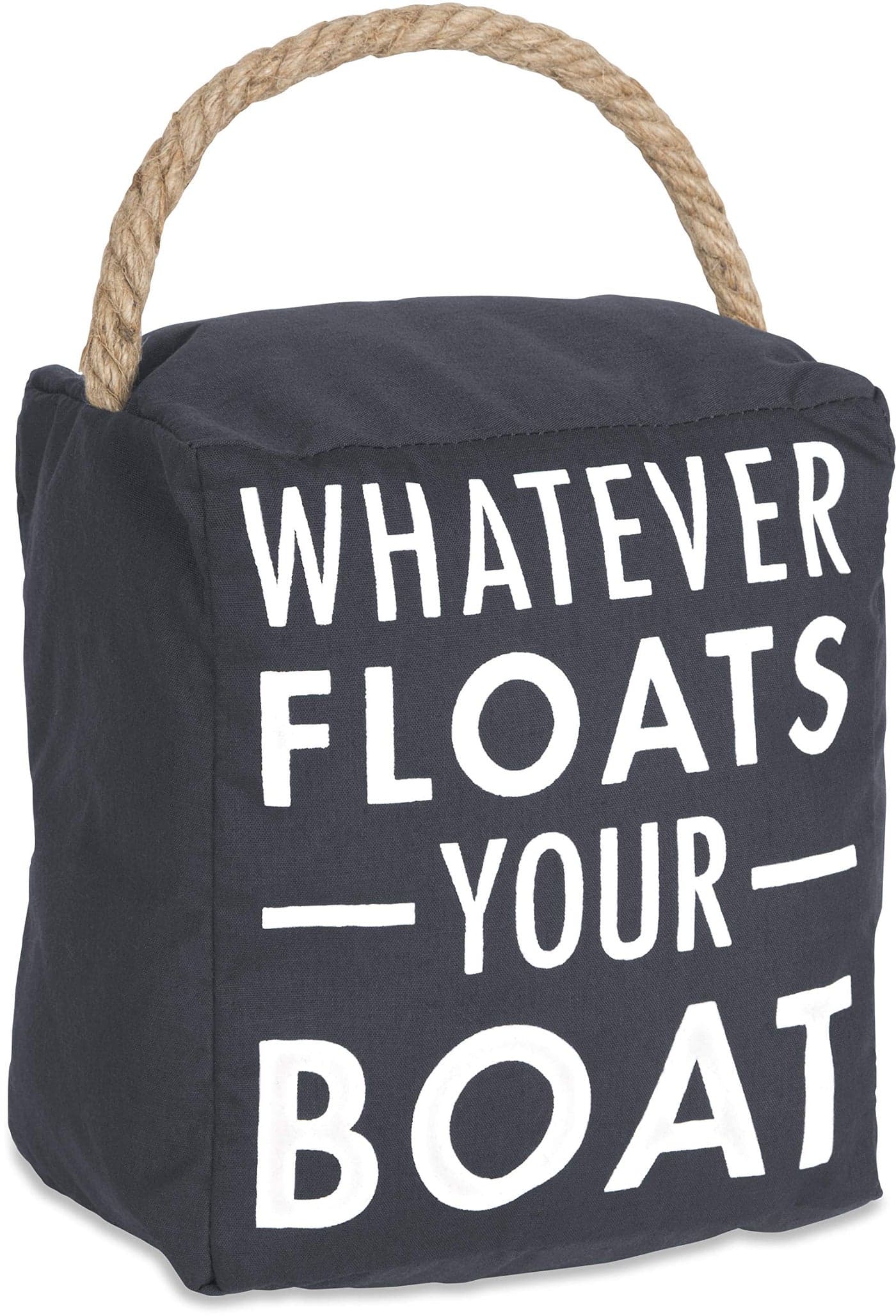 Pavilion Gift Company Whatever Floats Your Boat Dark Gray Door Stopper Grey 5 x 6