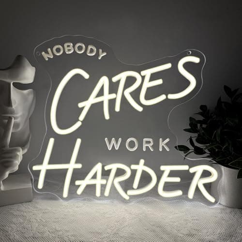 Nobody Cares Work Harder Neon Sign,Motivational Dimmable LED Light Signs for Wall Art Decor,Backdrop for Office Study Room Gym Bedroom Man Cave,Gift for Teen USB Powered(13.8"*11.9")