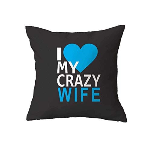 TheYaYaCafe Birthday Gifts 12 x 12 inches Printed Velvet Cushion (with Filler) for Wife Throw Love -I Love My Crazy Wife