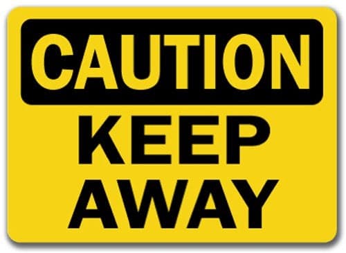 Caution Sign - Keep Away - 10" X 14" OSHA Safety Sign