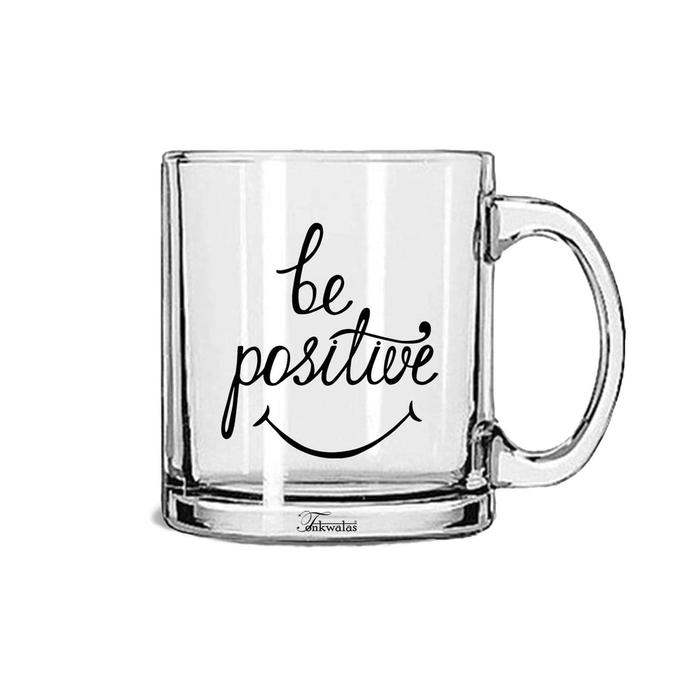 TONKWALAS Be Positive Printed Transparent Glass Coffee and Tea Mug Inspiring Gift for HimHer 325 ML