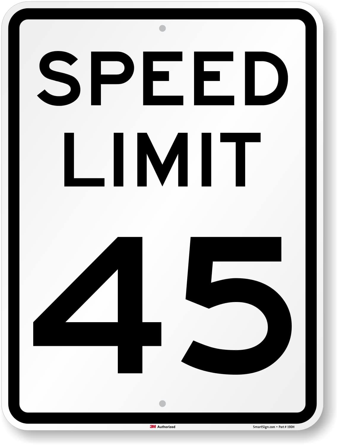 SmartSign "Speed Limit 45 MPH" Sign | 18" x 24" 3M Engineer Grade Reflective Aluminum