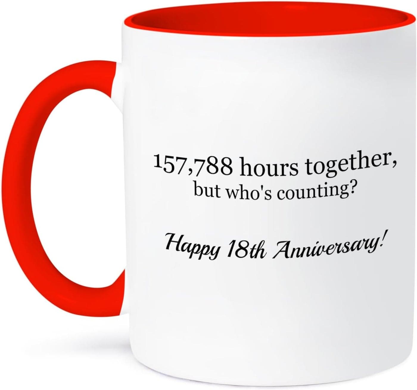 3dRose mug_224663_5 Happy 18Th Anniversary 157788 Hours Together Ceramic Mug Red 11 oz