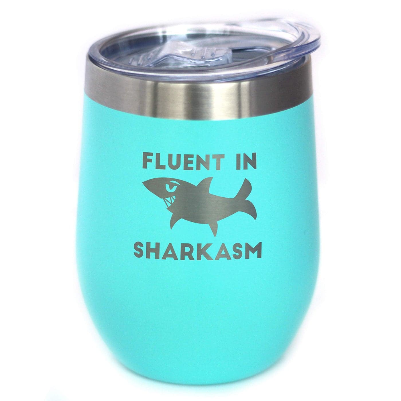 Fluent in Sharkasm Funny Shark Wine Tumbler Glass with Sliding Lid Stainless Steel Insulated Mug Cute Shark Decor Gifts Teal