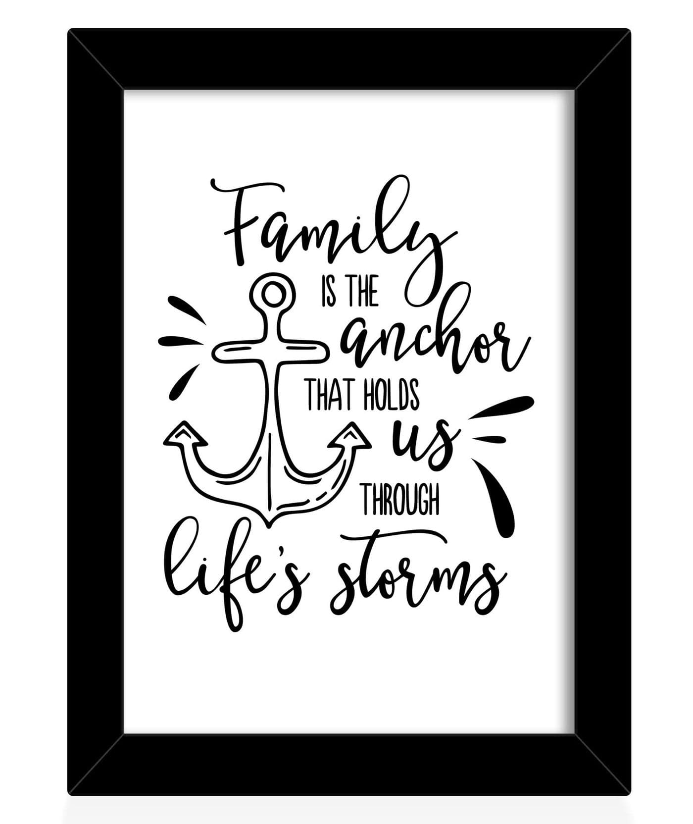 TIED RIBBONS Family is the anchor that hold us through life storms Printed Inspirational Framed Poster for Wall (25.9 cm x 34.5 cm)