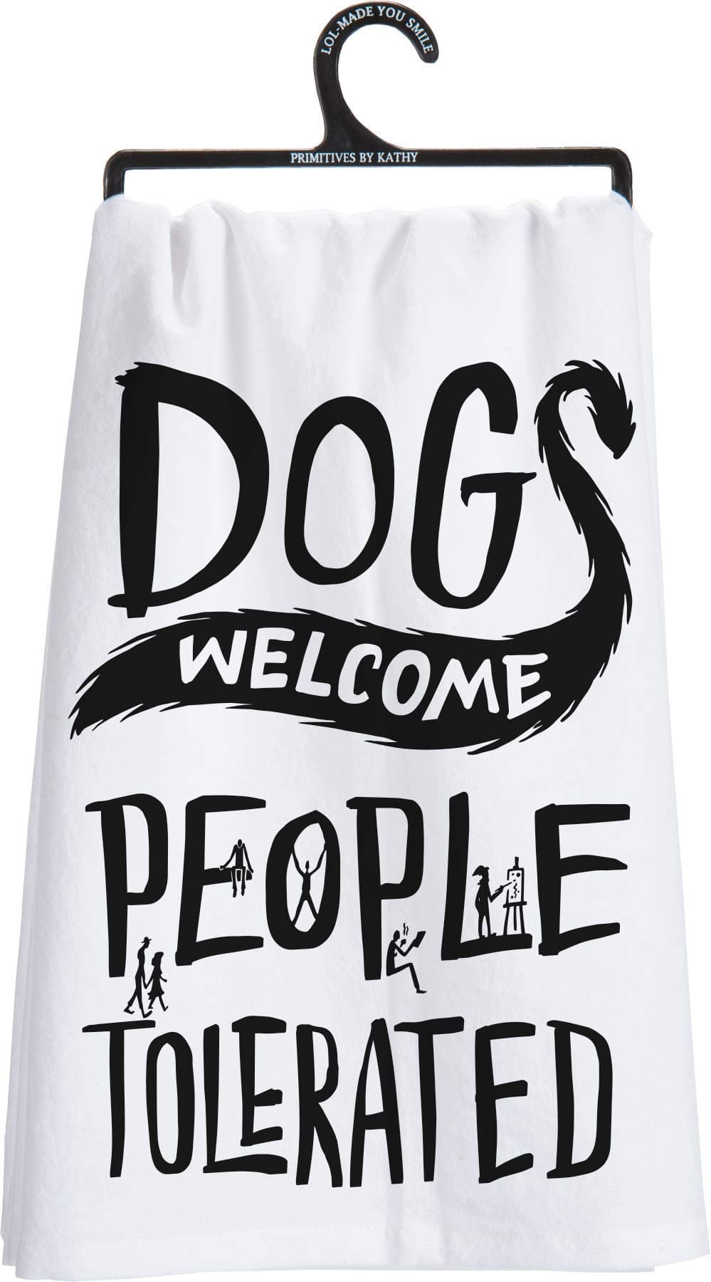 Primtives by Kathy Dish Towel Dogs Welcome People Tolerated 29122