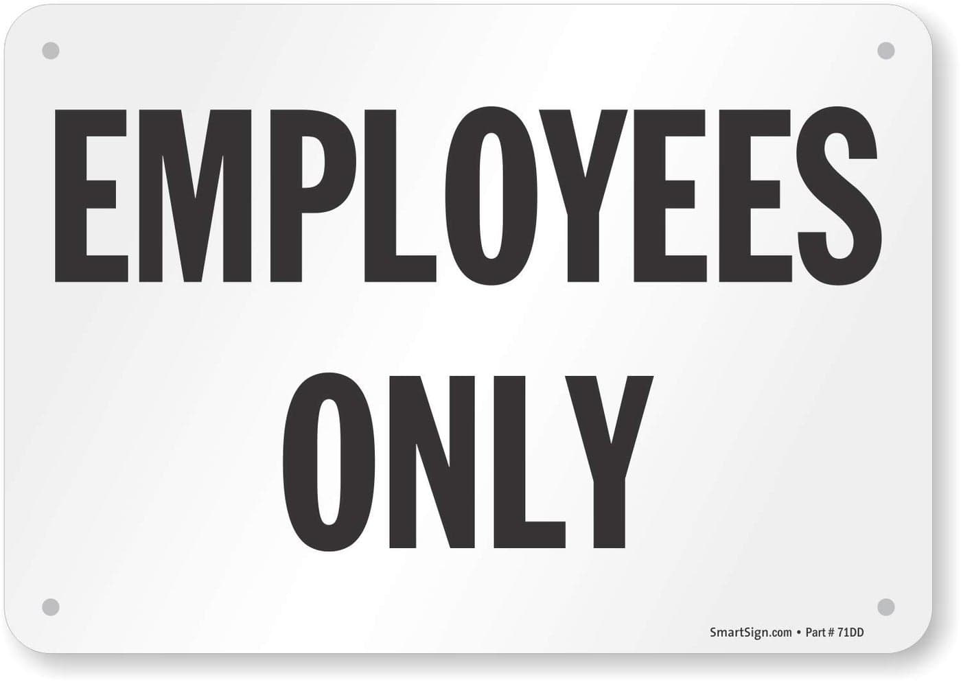 SmartSign "Employees Only" Sign | 7" x 10" Aluminum