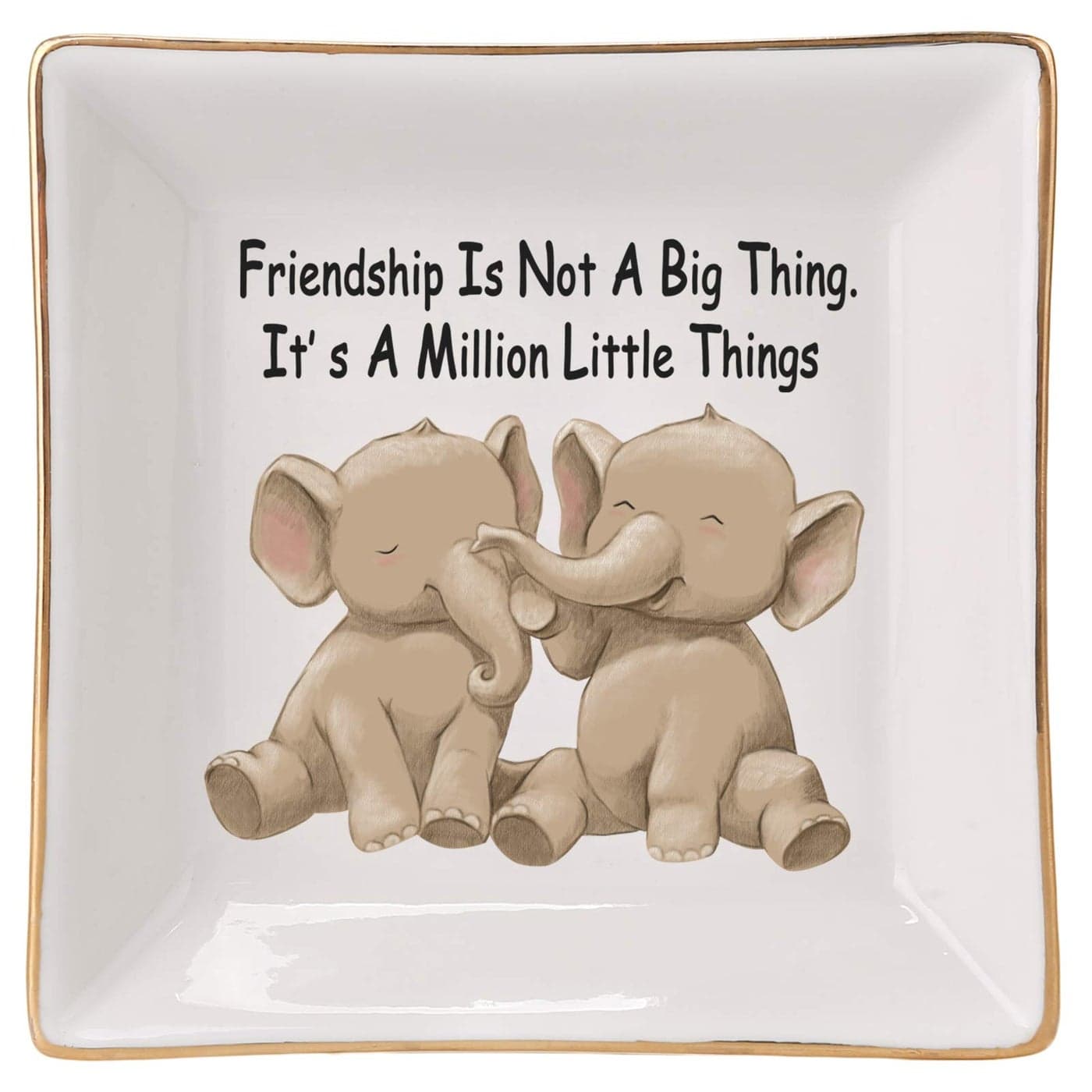 HOME SMILE Elephant Ring Dish Holder Trinket Tray Friend Funny Gifts for Her WomenFriendship is Not A Big Thing Its A Million Little Things
