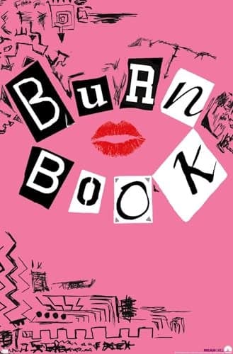Mean Girls - Burn Book Wall Poster, 34L" x 22.4W", Unframed Version