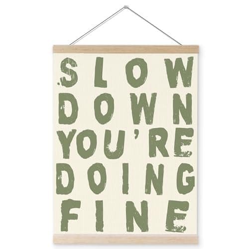 YQDEJ Inspirational Wall Decor, Slow Down You're Doing Fine Retro Green Wall Art Poster Hanger Frame, Motivational Positive Affirmations Wall Decor, 12x16 Inch