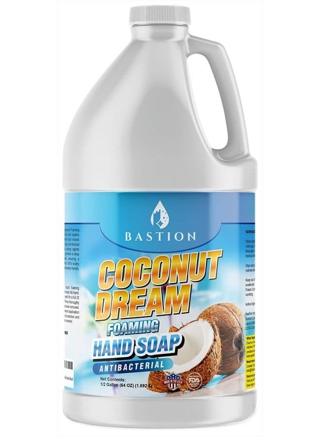 Antibacterial Foaming Hand Soap - Coconut Dream Hand Wash - Bulk Refill Jug. Coconut Dream Scented. Non-toxic. Made in the USA.(Foaming Dispenser Required) (Coconut, 1/2 Gallon (64 oz))