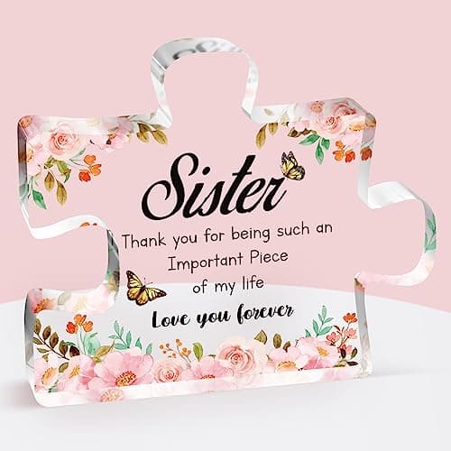Sister Christmas Gifts -Delicate Sister Birthday Gifts-Engraved Acrylic Puzzle Piece 3.9x3.3-Mothers Day Birthday Christmas Gifts for Sister, Ideas
