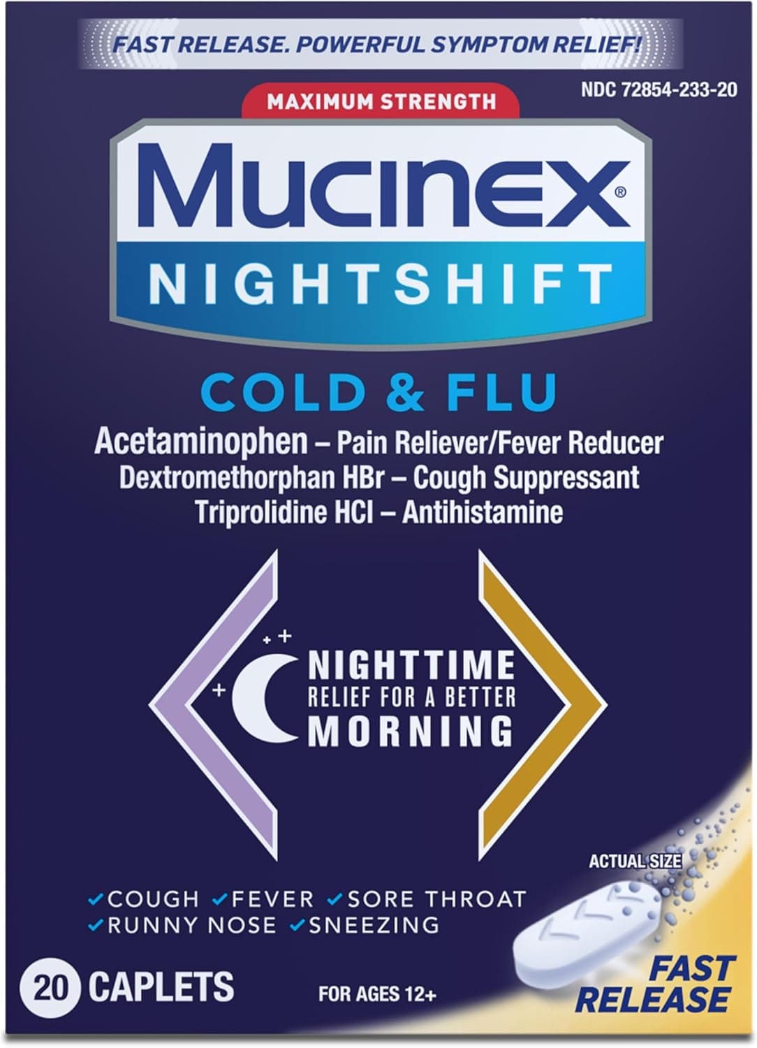 Mucinex Nightshift Cold & Flu, Maximum Strength Powerful Multi-symptom Nighttime Relief, 20 Fast Release Caplets - Pain Reliever/Fever Reducer, Cough Suppressant, Antihistamine