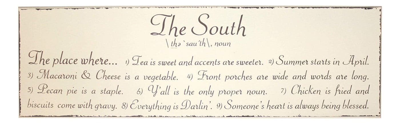 Magnolia Lane Collection 50006 The South Sign 26 x 8