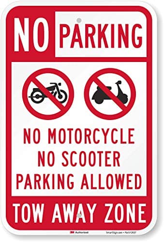 SmartSign "No Parking - No Motorcycle, Scooter, Tow Away Zone" Sign | 12" x 18" 3M High Intensity Grade Reflective Aluminum