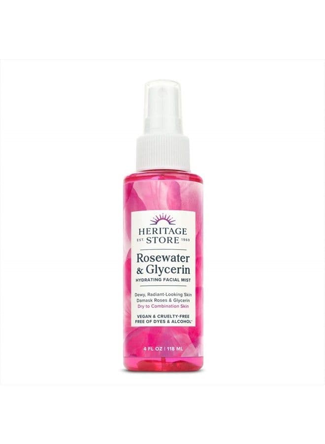 Heritage Store Rosewater & Glycerin Hydrating Facial Mist, for Dry Combination Skin Care, Rose Water Spray for Face with Vegetable Glycerine, Made Without Dyes or Alcohol, Vegan & Cruelty Free, 4oz