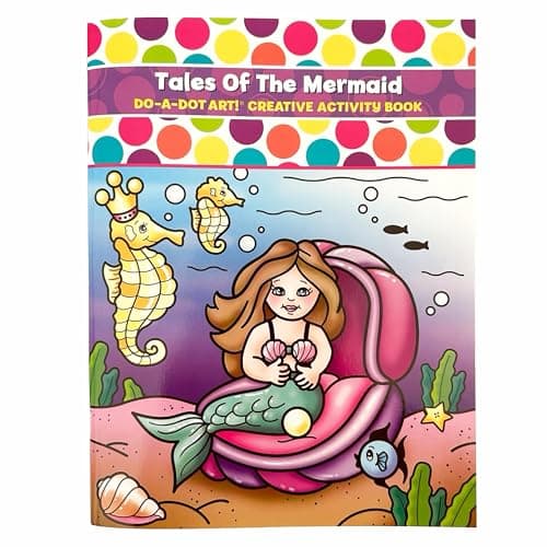 Do A Dot Art Tales of the Mermaid Creative Coloring Book