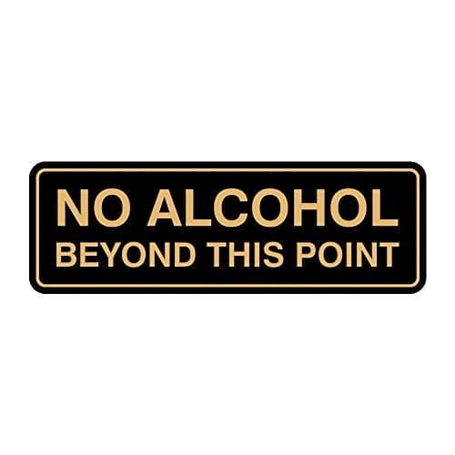Standard No Alcohol Beyond This Point Sign - Black/Gold - Medium 2 Pack
