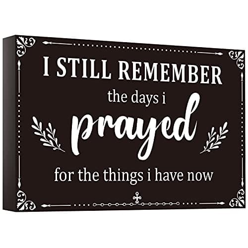 I Still Remember The Days I Prayed Home Wall Decorations Wooden Table Centerpieces Box Sign Farmhouse Decor House Prayer Wooden Rustic Presents For Bedroom Living Room or Shelf Black