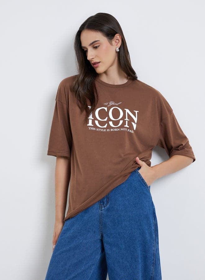 Styli Women Brown Slogan Print Oversized T-Shirt — S