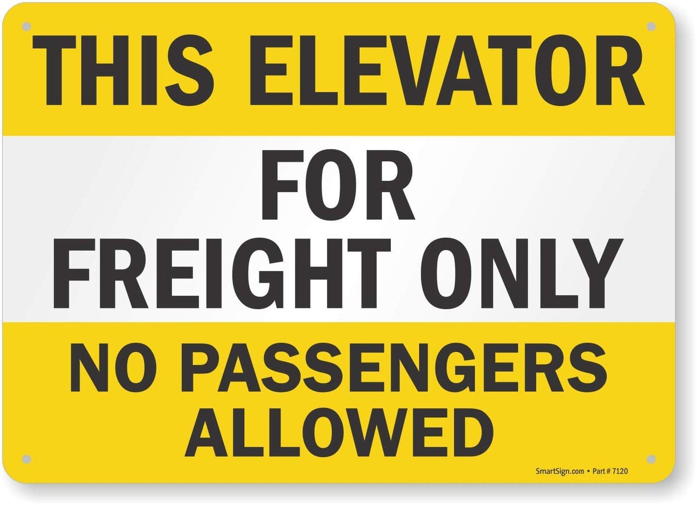 SmartSign "This Elevator For Freight Only, No Passengers" Sign | 10" x 14" Aluminum