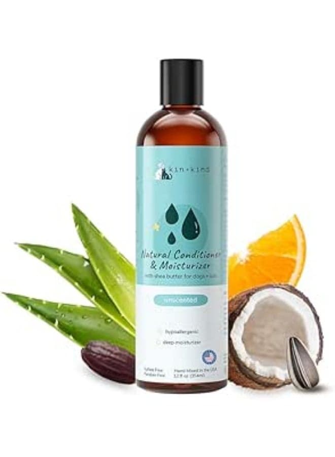 kin+kind Cat & Dog Conditioner with Shea Butter All-Natural Formula with Betaine & Aloe Moisturize & Restore Coat for Dogs and Cats Shed Defender & Coat Defense Pet Defender S 12 fl oz Made in USA