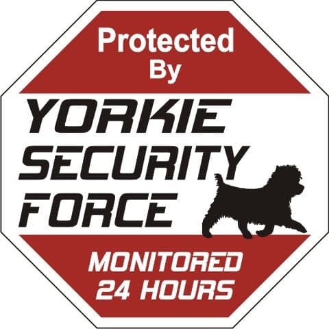 Yorkie Security Force Sign